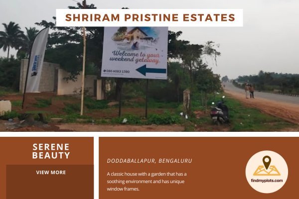 Explore the Tranquil Living at Shriram Pristine Estates in Doddaballapur, Bengaluru
